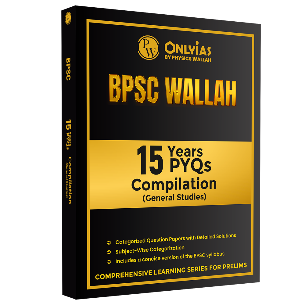 ONLYIAS BPSC WALLAH 15 Years PYQs Compilation General Studies For Civil Services Exam 2025 | Comprehensive Learning Series For Prelims | Subject-wise Categorization