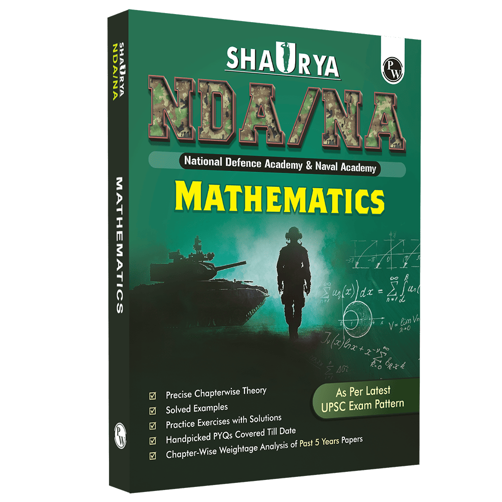 Shaurya NDA/NA Mathematics Book with Latest 2025 Solved Paper | National Defence Academy & Naval Academy Entrance Examination For 2025-26
