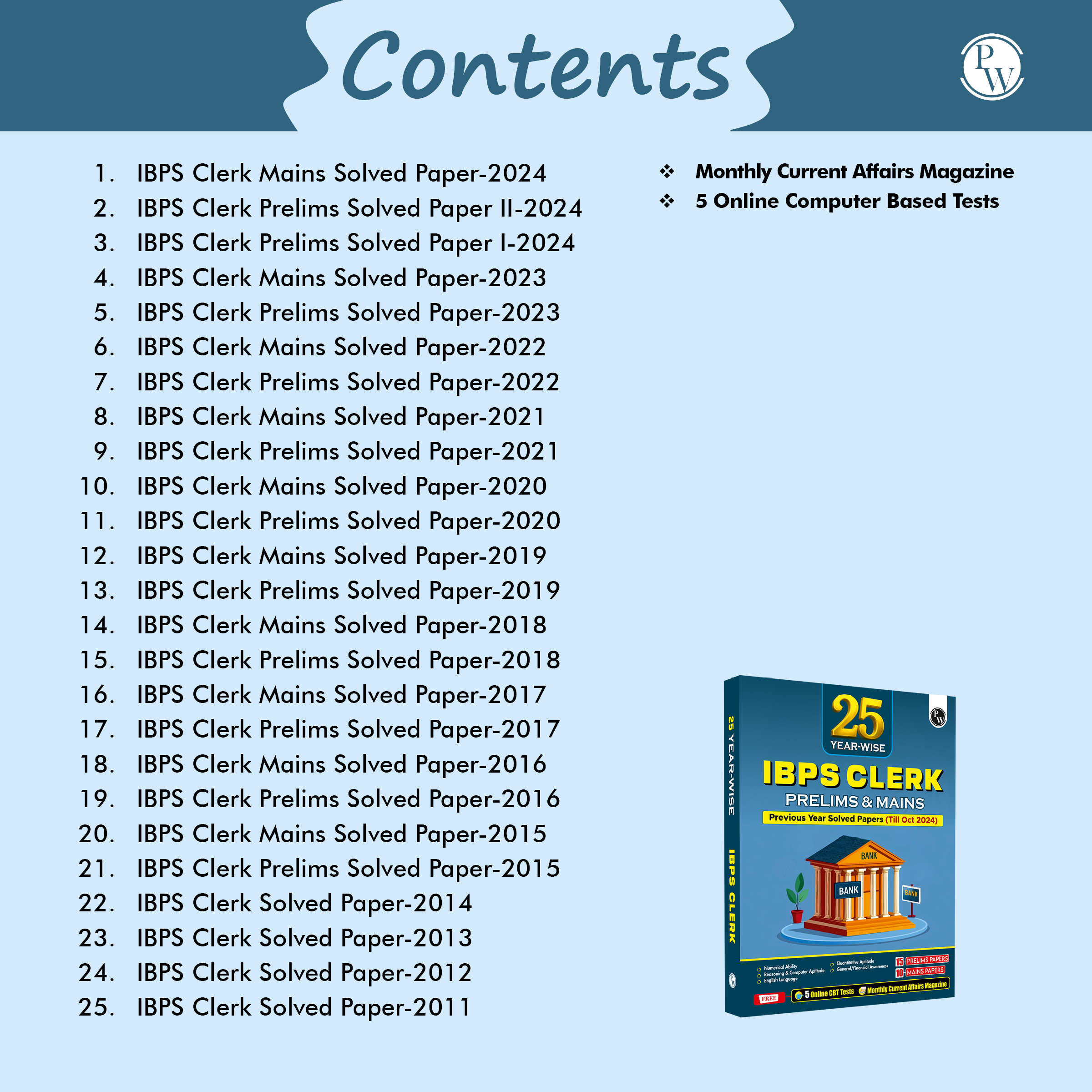 IBPS Clerk 25 Year-wise Prelims & Mains Previous Year Solved Papers Till Oct 2024 with 5 Online CBT Tests for Exam 2025-26 (PYQs) English Edition