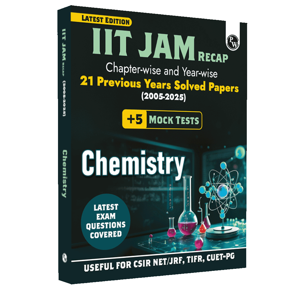 IIT JAM Recap 21 Years Chemistry PYQ Chapterwise & Yearwise Previous Year Solved Papers (2025-2005) with 5 Mock Tests l Latest Exam Questions Covered