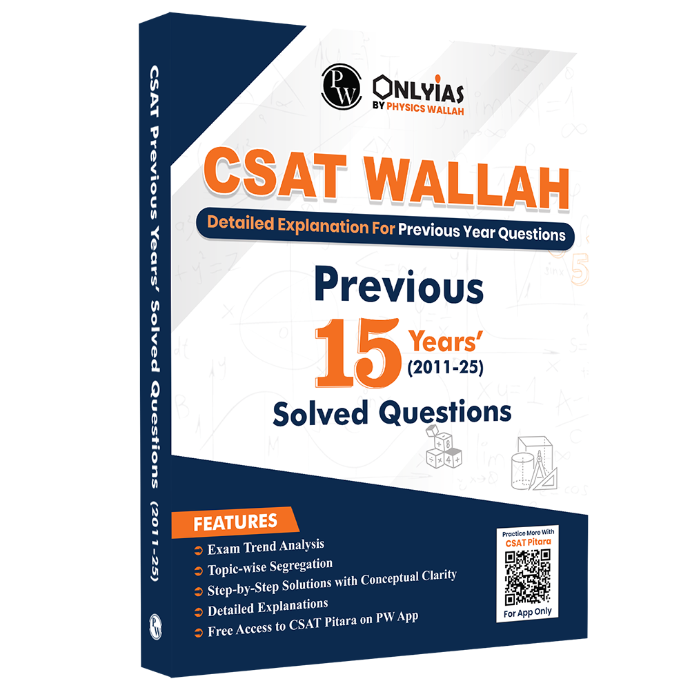 UPSC CSAT Wallah Previous 15 Years' Solved Questions (2025-2011) | Detailed Explanations For Previous Year Questions For Civil Services