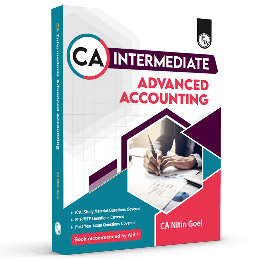 CA Intermediate Group 1 Advanced Accounting - CA Nitin Goel | Covering Theory, Exercise, RTP & MTP and PYQs | Latest Syllabus For May & Sep 2025 Exams | 4th Edition