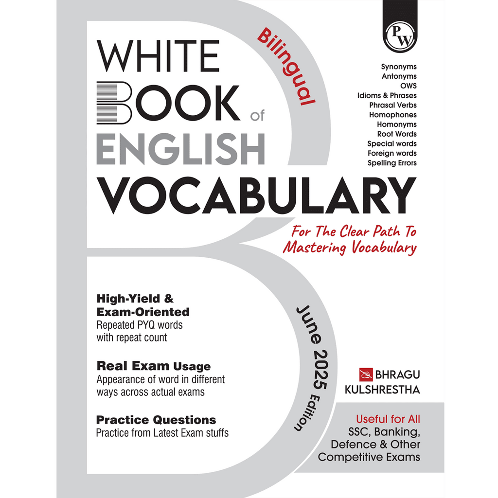 White Book of English Vocabulary June 2025 Edition By Bhragu Sir For SSC CGL, CHSL, MTS, CPO, GD, Banking, Defence, Teaching & Other Competitive Exams (Bilingual)