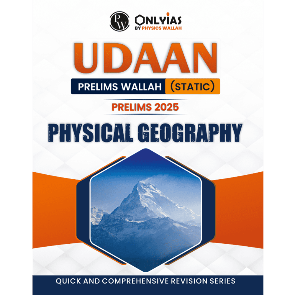 UDAAN (Prelims Wallah Static) Physical Geography For 2025 Exams