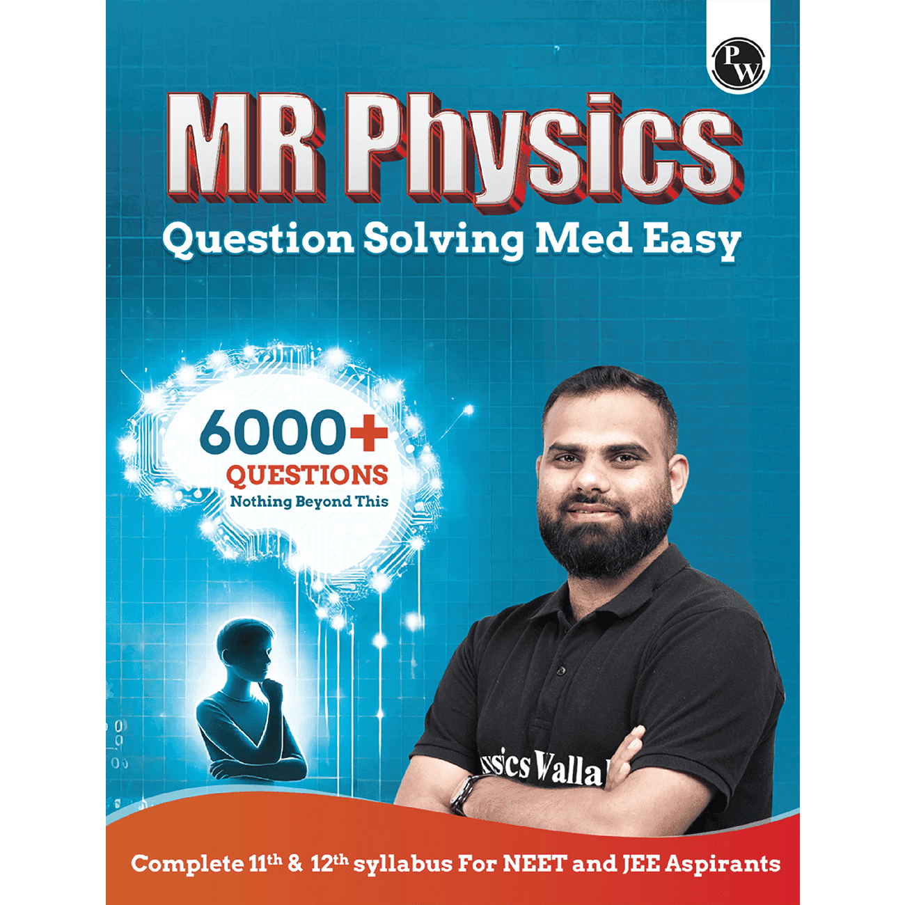 MR Physics Questions Solving Med Easy | Chapterwise and Topicwise 6000+ Practice Questions with Answer Keys | Complete Class 11 & 12 Syllabus For NEET and JEE