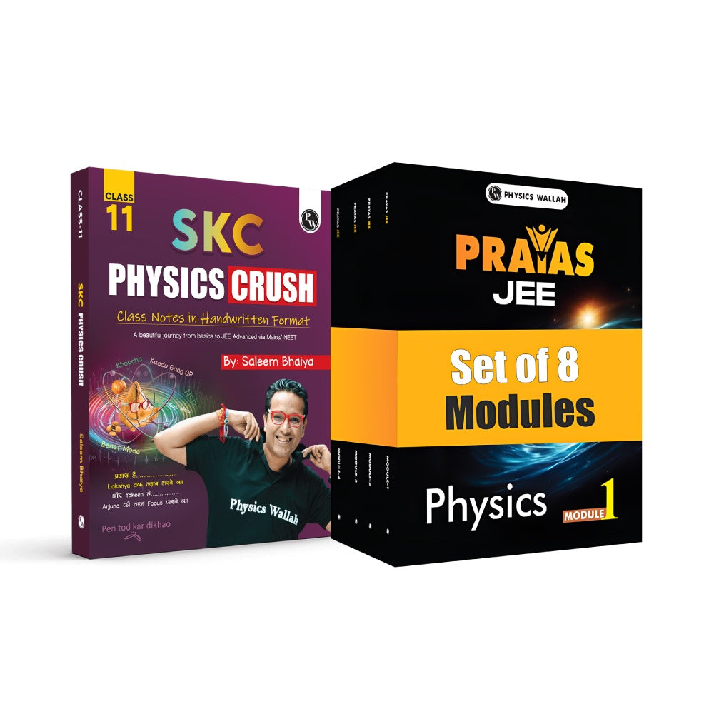 PW SKC Physics Crush Class 11 Handwritten Format Notes By Saleem Sir and Prayas For JEE Main & Advanced Droppers Physics Modules with Solutions Combo Set of 9 Books