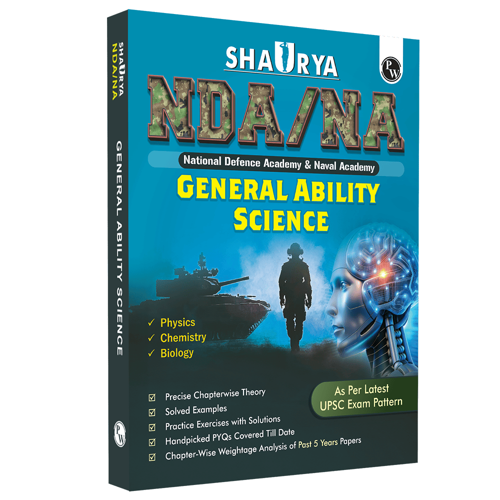 Shaurya NDA/NA General Ability Science Book with Latest 2025 Solved Paper | Physics, Chemistry, Biology For 2025-26 Exam