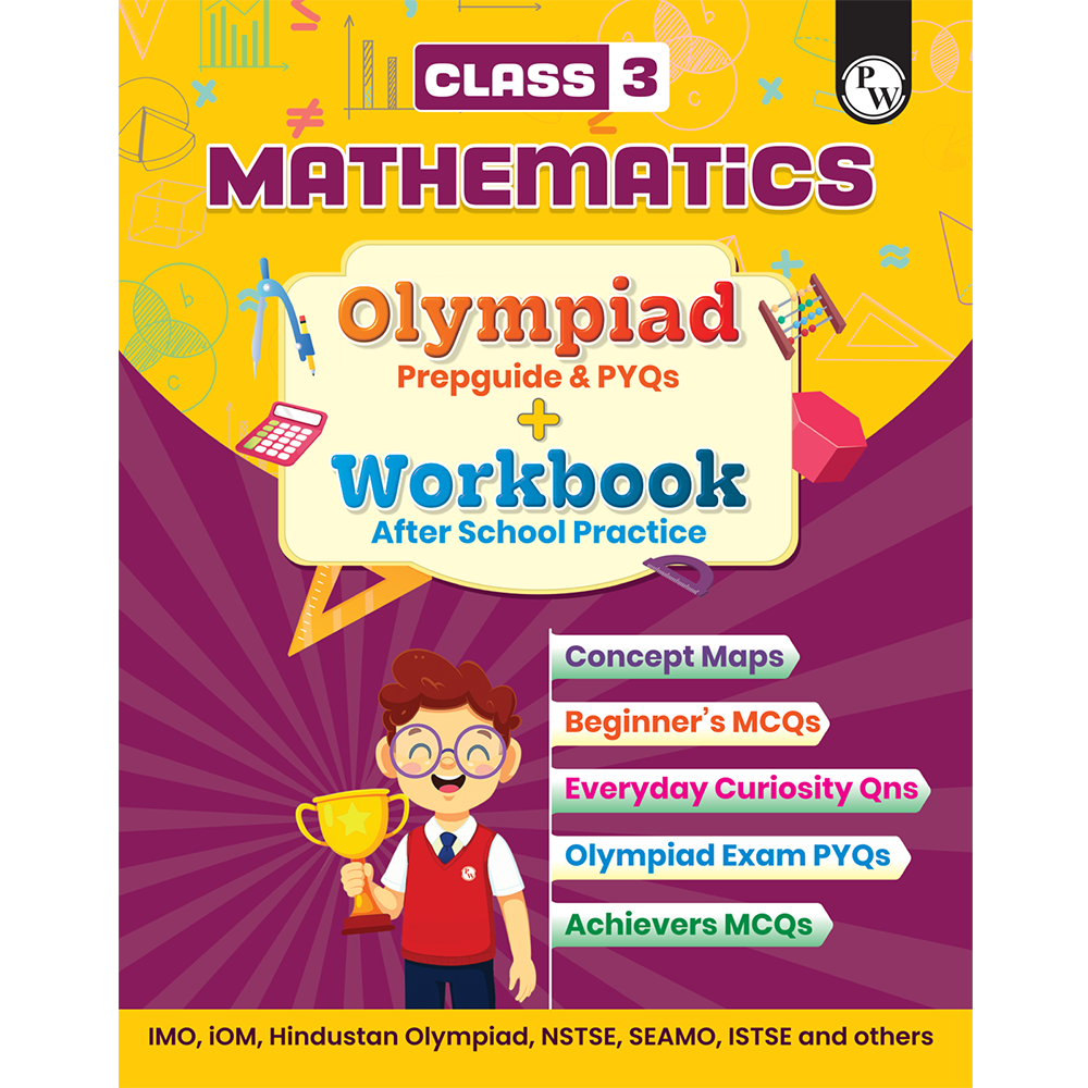 Olympiad Plus Workbook For Class 3 Mathematics Prepguide, Concept Map, PYQs and Worksheets For After School Practice | IMO, iOM, Hindustan Olympiad, NSTSE, SEAMO, ISTSE and Others