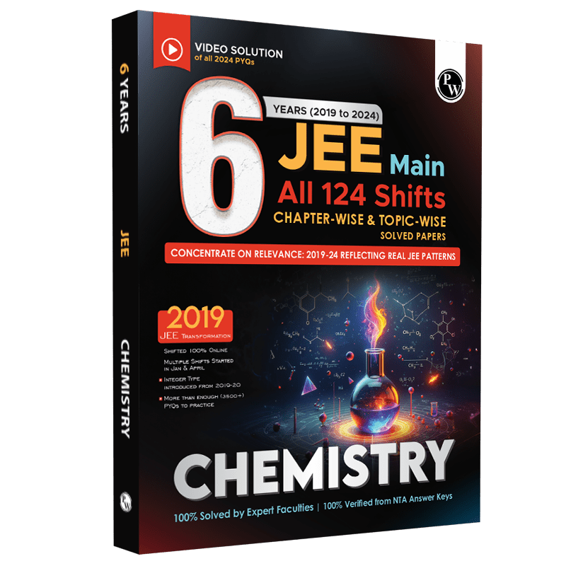 JEE Main 6 Years (2019-2024) Chemistry All Shifts Online Previous Years Solved Papers Chapterwise and Topicwise PYQs For JEE Main 2025 Exams