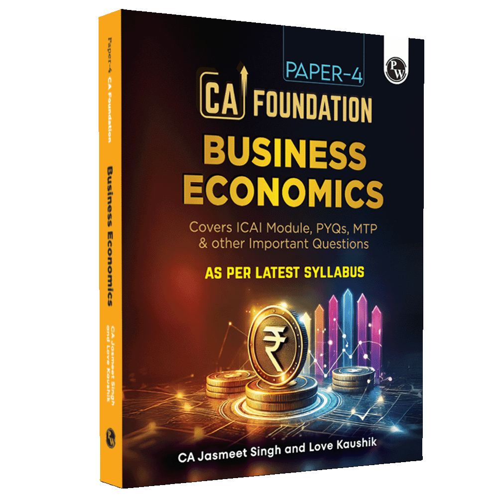CA Foundation Business Economics (3rd Edition) By CA Jasmeet Singh & Love Kaushik Two Color