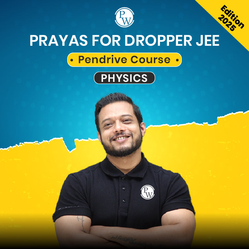 Prayas for Dropper JEE Pendrive Course (Edition 2025) - Physics| For Windows PC/Laptop Only -