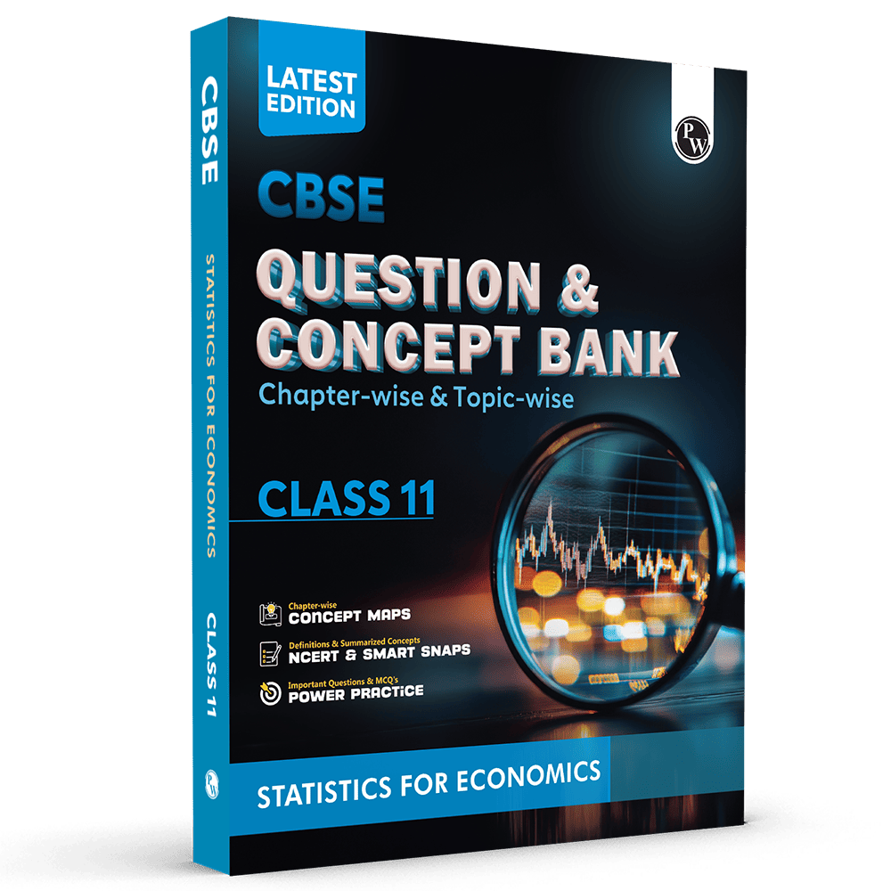 CBSE Question & Concept Bank (QCB) Class 11 Statistics for Economics Chapter-wise and Topic-wise Solved Questions For 2026 Exams with Competency Based Question