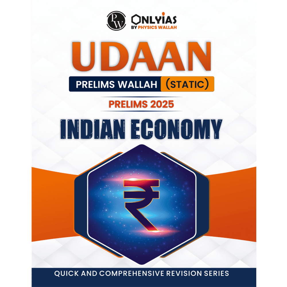 UDAAN (Prelims Wallah Static) Indian Economy For 2025 Exams