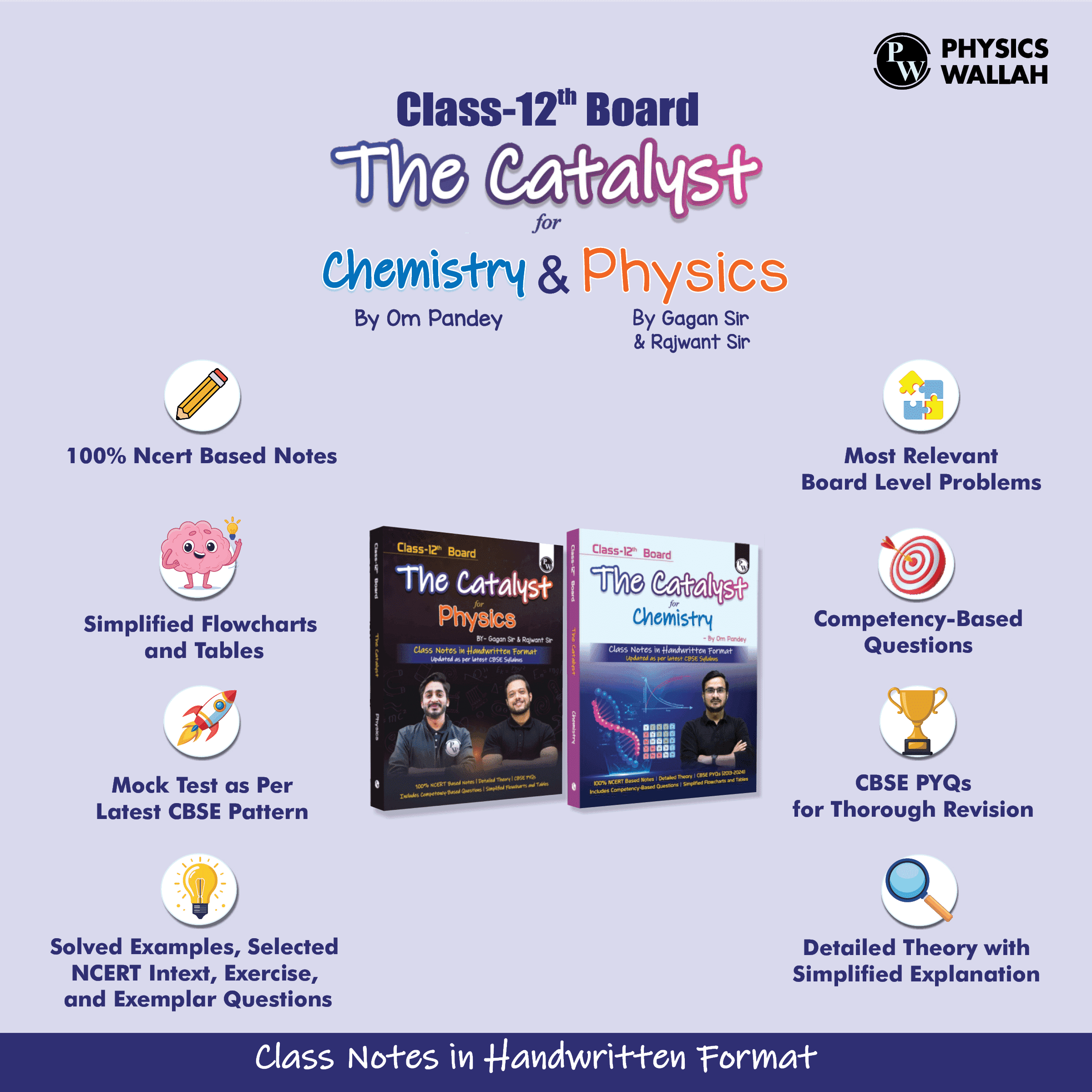 Class 12 Board The Catalyst For Chemistry & Physics Combo with Most Relevant Practice Questions Booklet By Om Pandey, By Gagan Sir & Rajwant Sir | Handwritten Notes