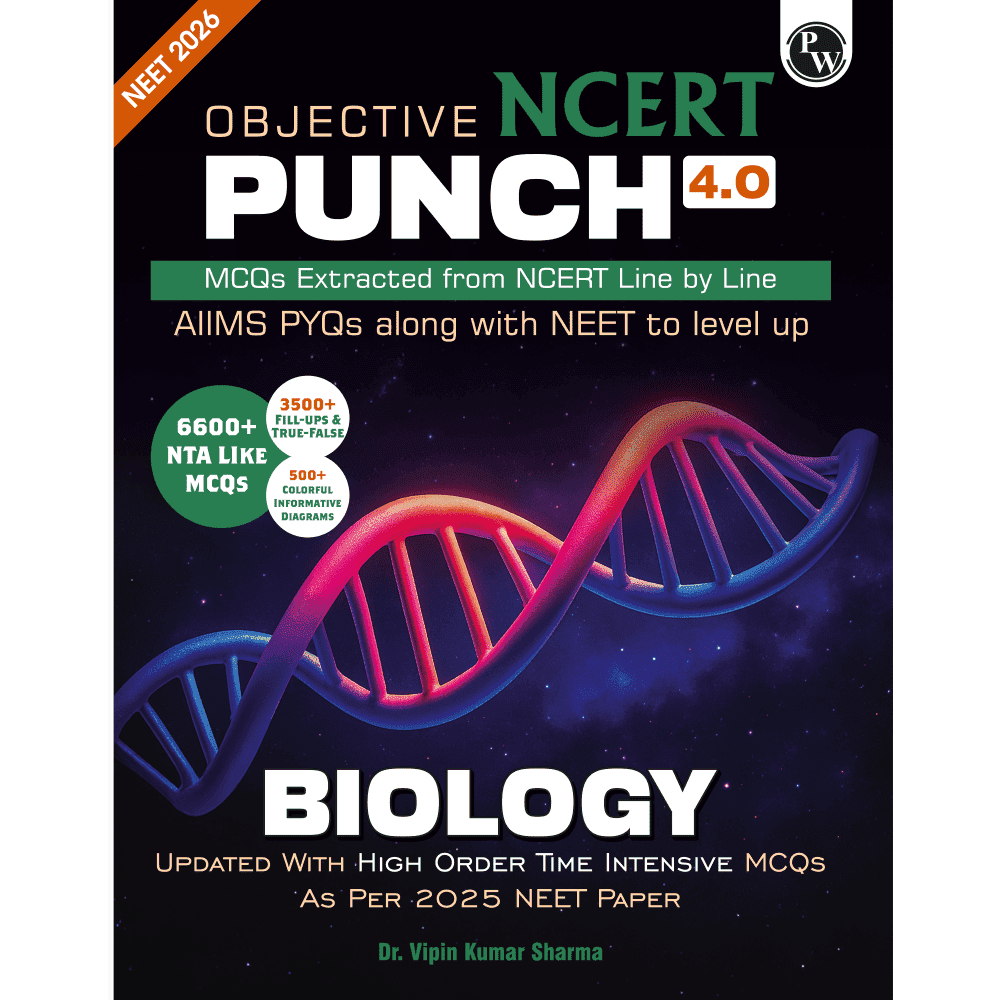 Objective NCERT Punch 4.0 Biology For NEET 2026 By Dr. Vipin Kumar Sharma l Updated with High Order Time Intensive MCQs and AIIMS PYQs As Per 2025 NEET Paper
