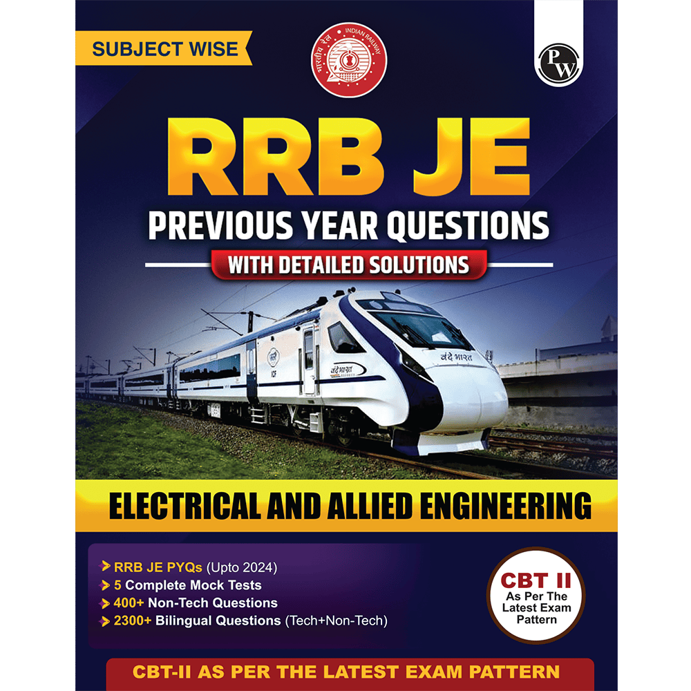RRB JE Electrical and Allied Engineering | Subjectwise Previous Year Questions with Detailed Solutions | CBT-ll As Per Latest Exam Pattern | 2300+ Bilingual Questions