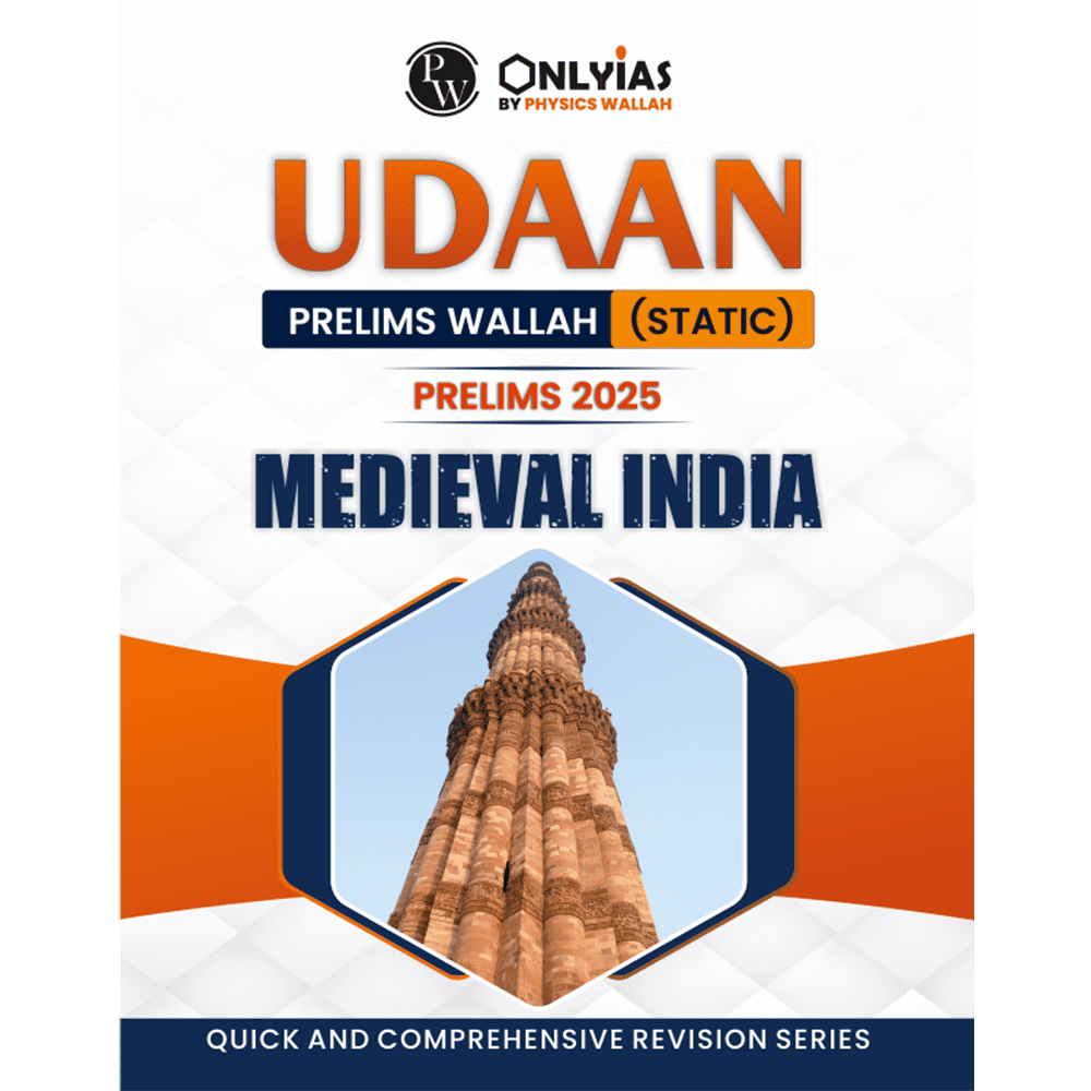 UDAAN (Prelims Wallah Static) Medieval India For 2025 Exams