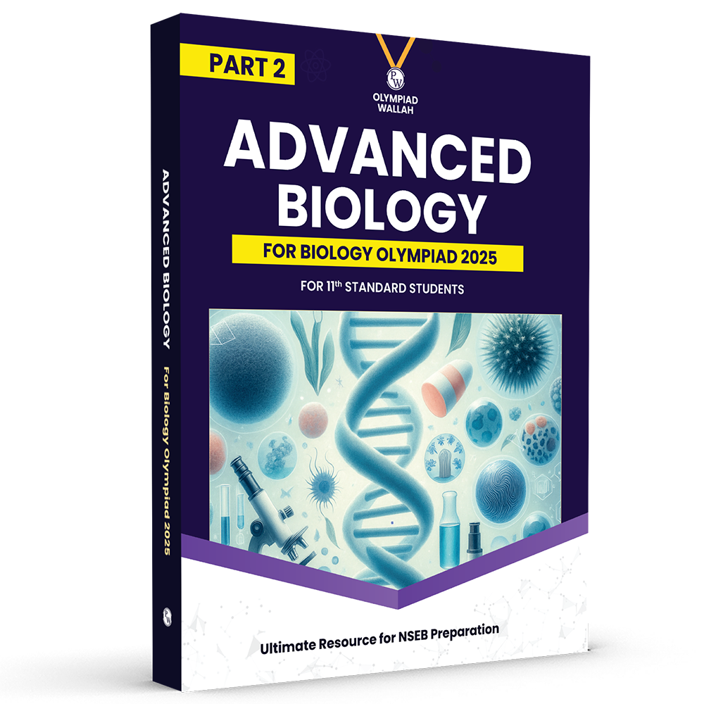 Olympiad Wallah NSEB Class 11 Advanced Biology (Part 2) For Biology Olympiad 2025 | Practice Questions, PYQ, Detailed Solutions | Ideal For INBO & IBO