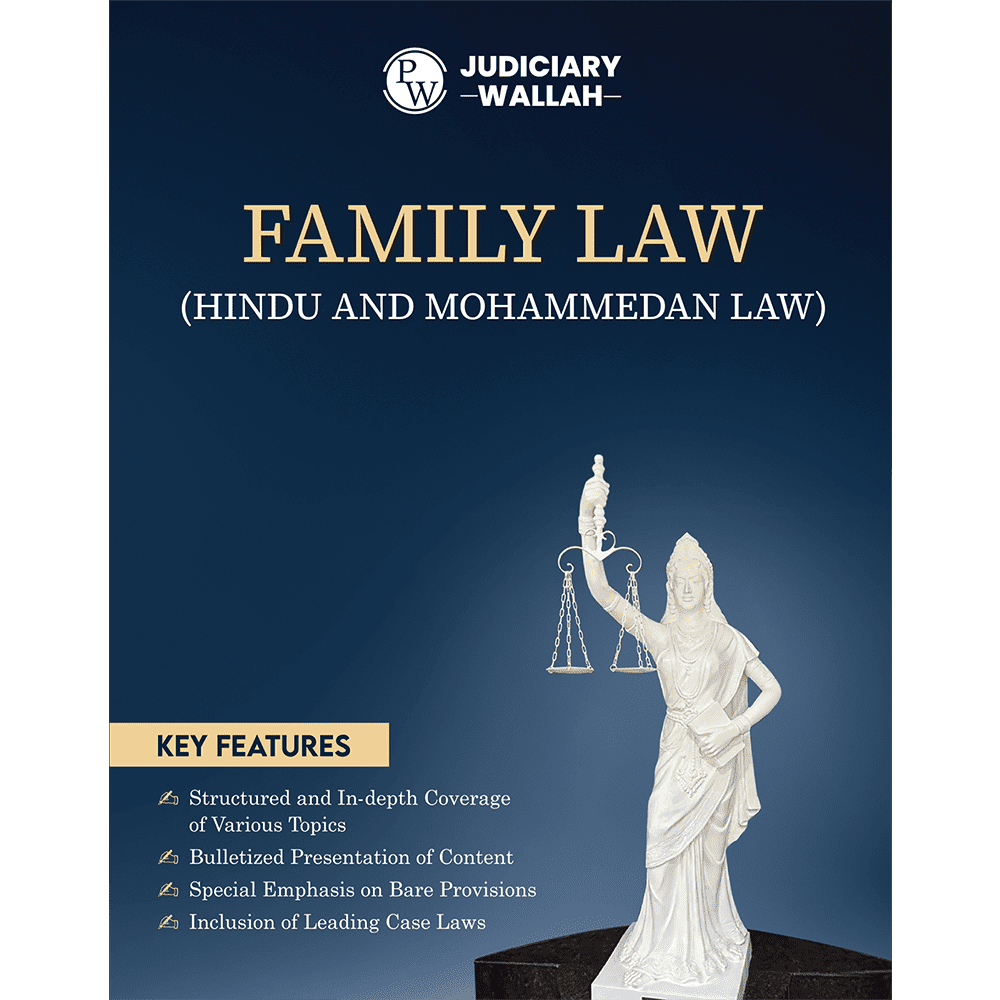 Judiciary Family Law | Complete Guide For Judicial Service Exam Prep | Case Laws, Legal Maxim, In-Depth Coverage of Key Concepts & Detailed Analysis For Aspiring Judges