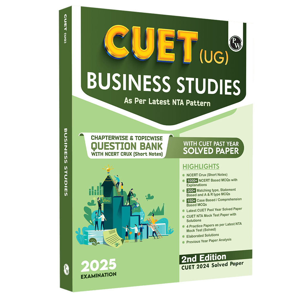 CUET (UG) Business Studies 2025 Chapterwise & Topicwise Question Bank with Past Year Questions and Mock Test | Latest 2024 Solved PYQ, NCERT Short Notes, MCQs