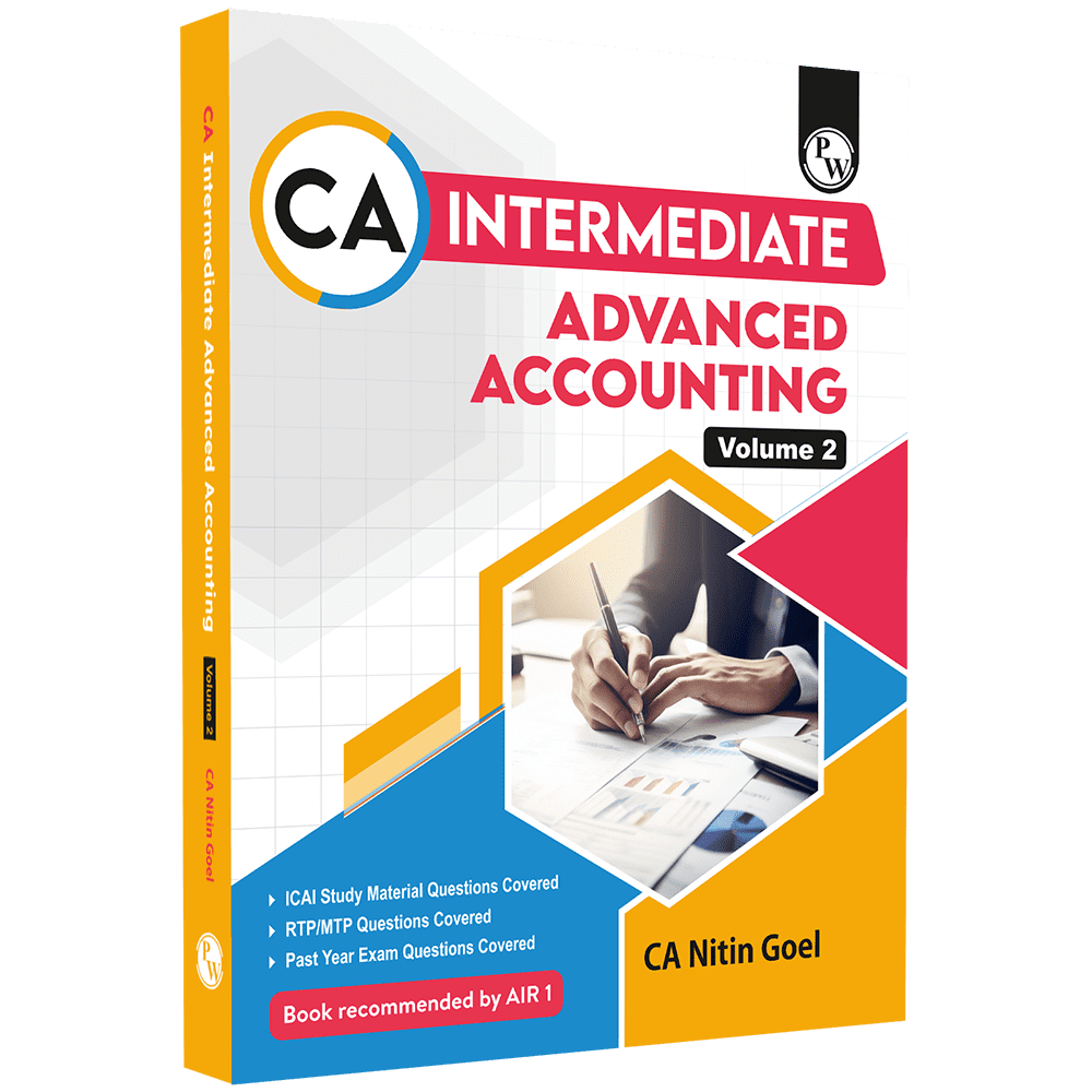 CA Intermediate Group 1 Advanced Accounting Volume 2 By CA Nitin Goel | Covering Theory, Exercise and Previous Years Questions & Solutions | MCQs, PYQ, RTP & MTP | Latest Syllabus For January 2026 Exams