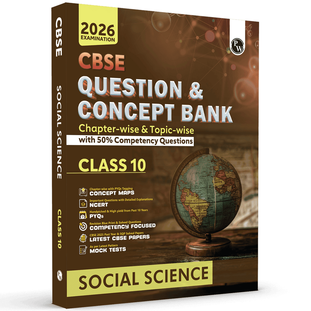 CBSE Question & Concept Bank (QCB) Class 10 Social Science Chapter-wise and Topic-wise Solved Questions For 2026 Exams with 50% Competency Based Question