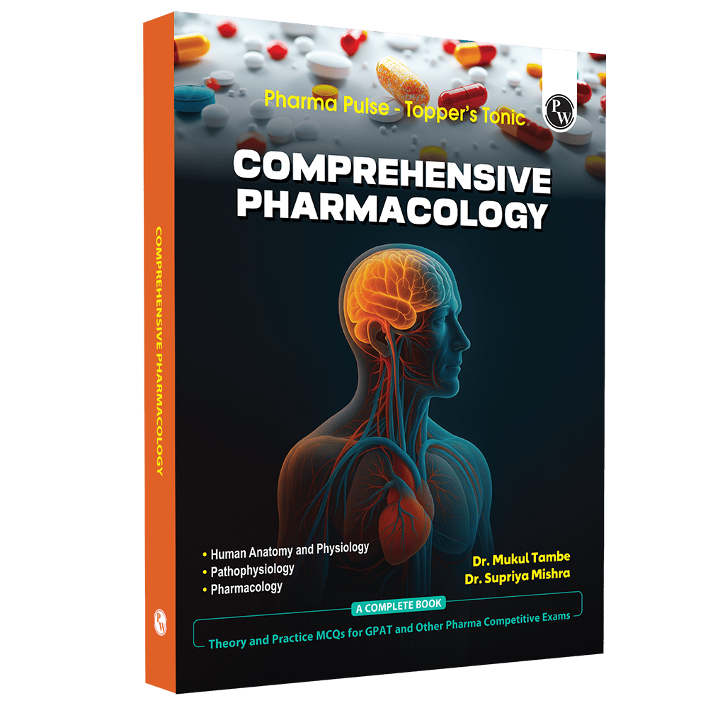 Pharma Pulse – Topper’s Tonic Comprehensive Pharmacology By Dr. Mukul Tambe & Dr. Supriya Mishra | Theory and Practice MCQs for GPAT and Other Pharma Competitive Exam