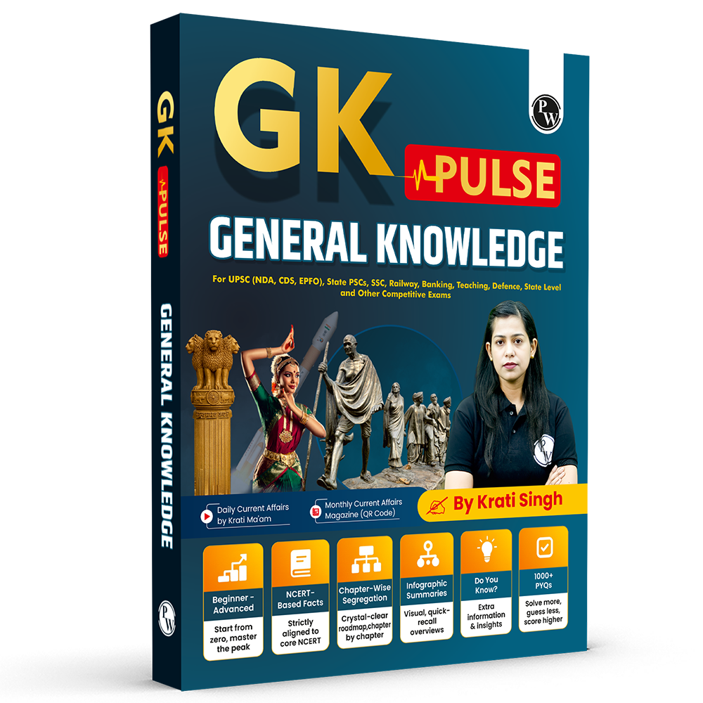GK Pulse General Knowledge with 1000+ One liner PYQs | UPSC NDA, CDS, EPFO, State PSC, C, Banking, Railway, Defence, Teaching, Other State Govt Exams By Krati Ma'am