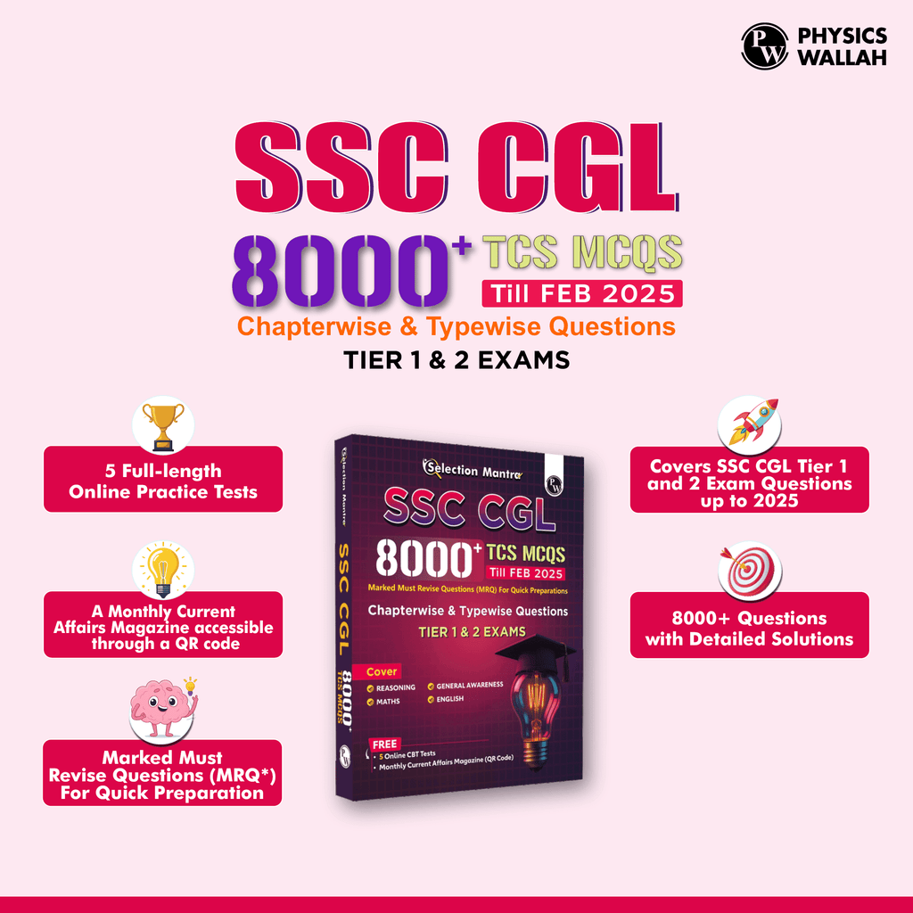 Selection Mantra For SSC CGL Tier 1 & 2 Exams 8000+ TCS MCQs Till Feb 2025 l Chapterwise & Typewise Questions | Reasoning, General Awareness, Maths, English & 5 Online CBT Tests