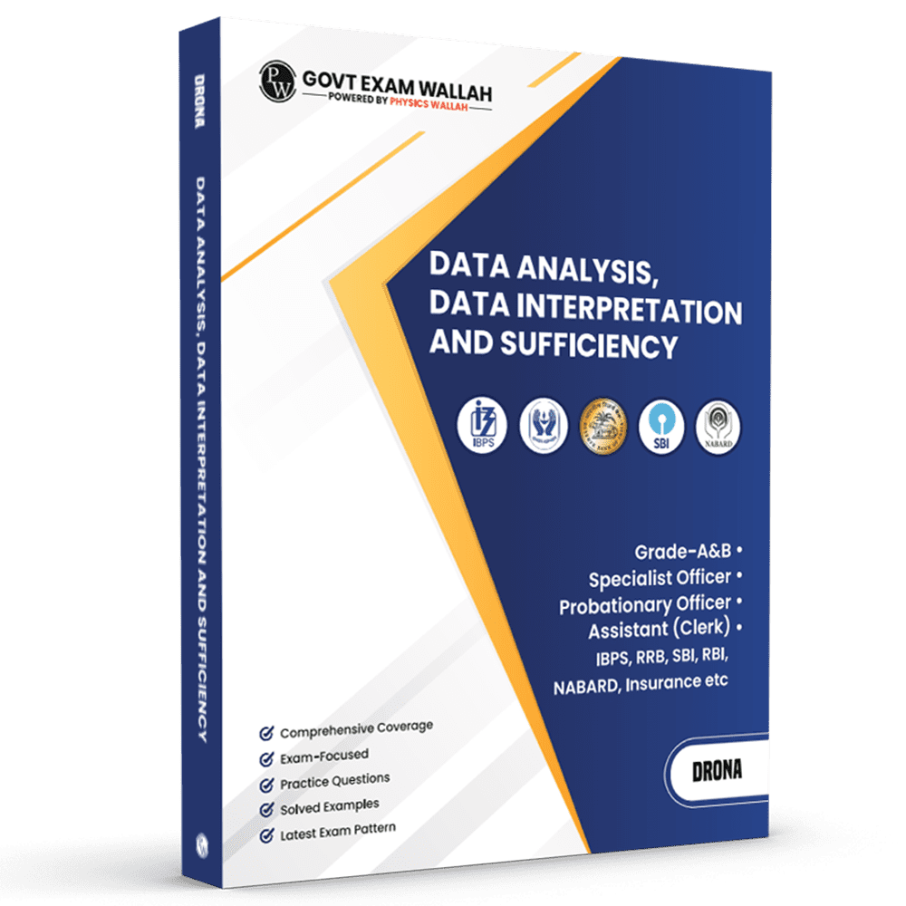 PW Banking Drona Data Analysis, Data Interpretation and Sufficiency l Theory with Exercise l For IBPS PO, Clerk, SBI PO Clerk, IBPS RRB, Grade A/B, PO/SO, Nabard, Insurance 2024 Exams