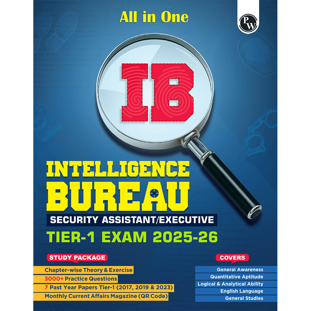 All in One IB (Intelligence Bureau) Security Assistant/Executive Tier-1 Exam 2025-26 | Chapterwise Theory, Short Tricks and Exercises | 7 Past Year Papers PYQ (2017, 2019 & 2023)