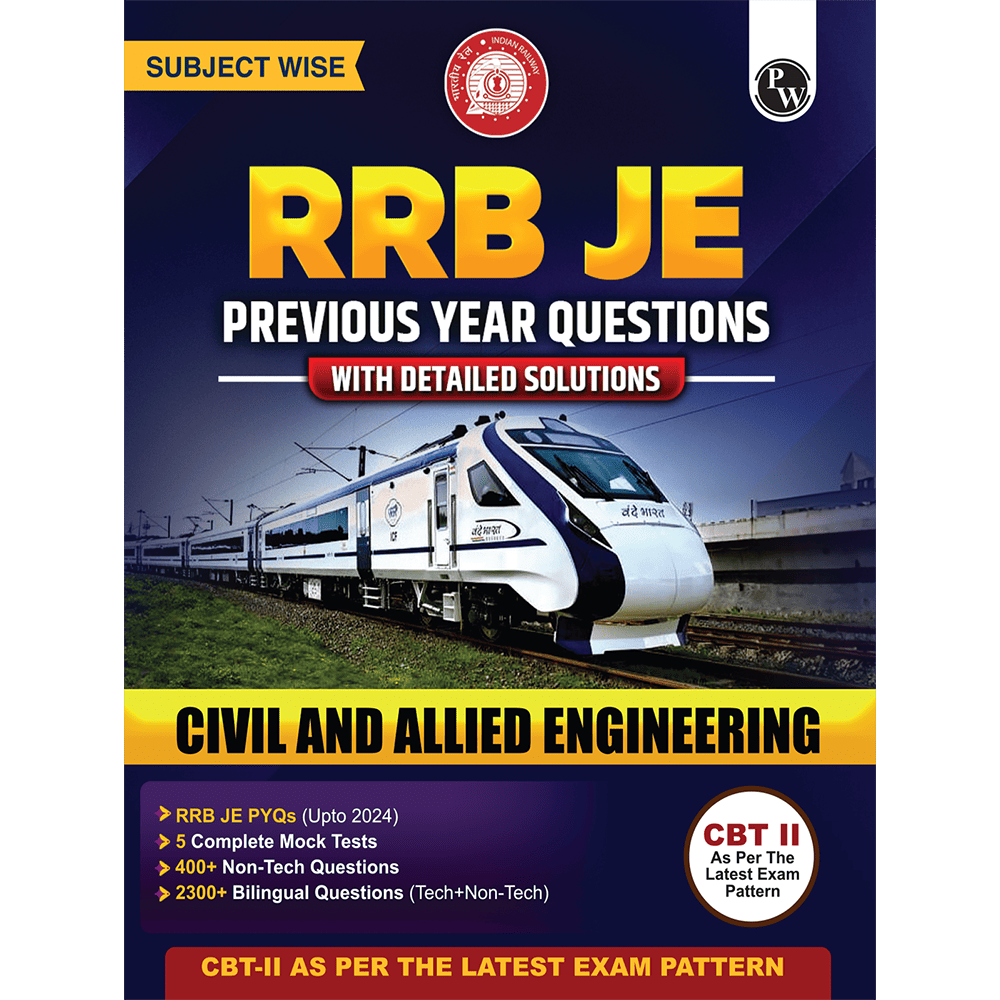 RRB JE Civil and Allied Engineering | Subjectwise Previous Year Questions with Detailed Solutions | CBT-ll As Per Latest Exam Pattern | 2300+ Bilingual Questions