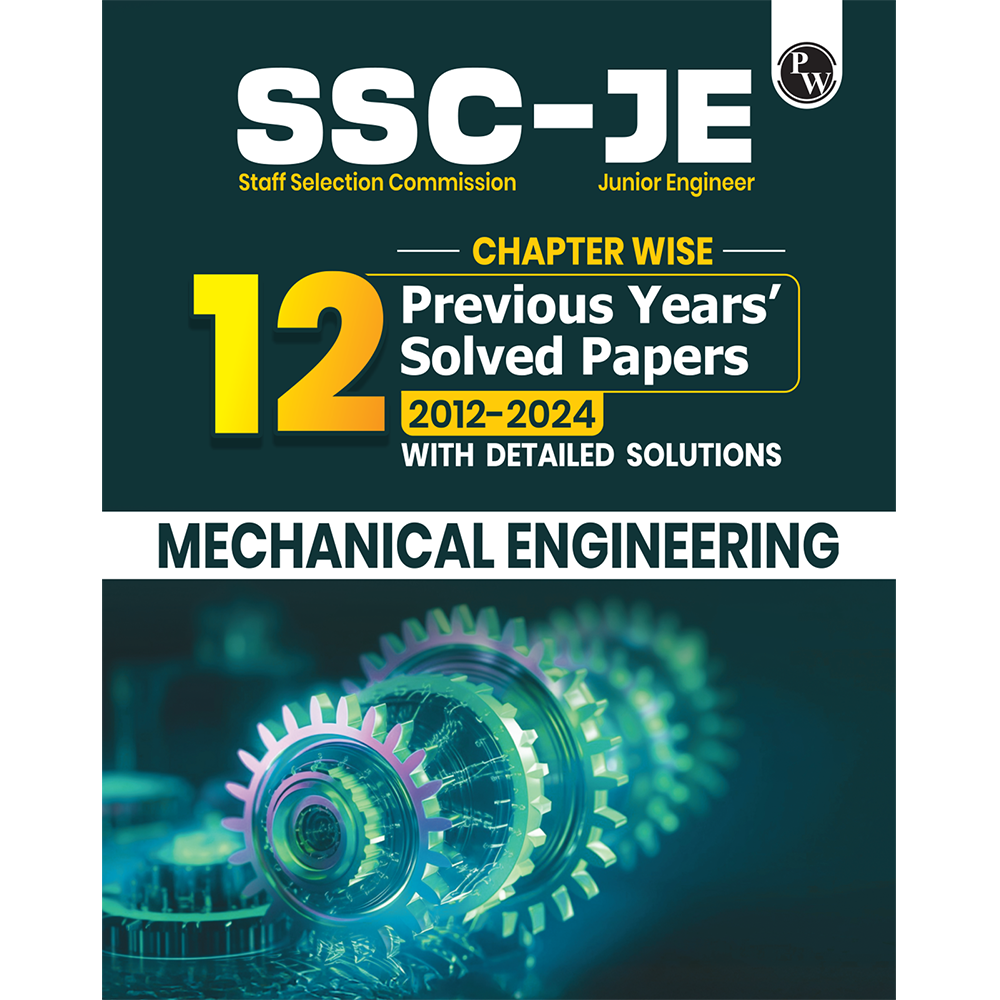 SSC JE Mechanical Engineering Chapterwise 12 Previous Years Solved Papers (2024-2012) | 3300+ Objective Questions with Detailed Text Solutions| 12 Years PYQs