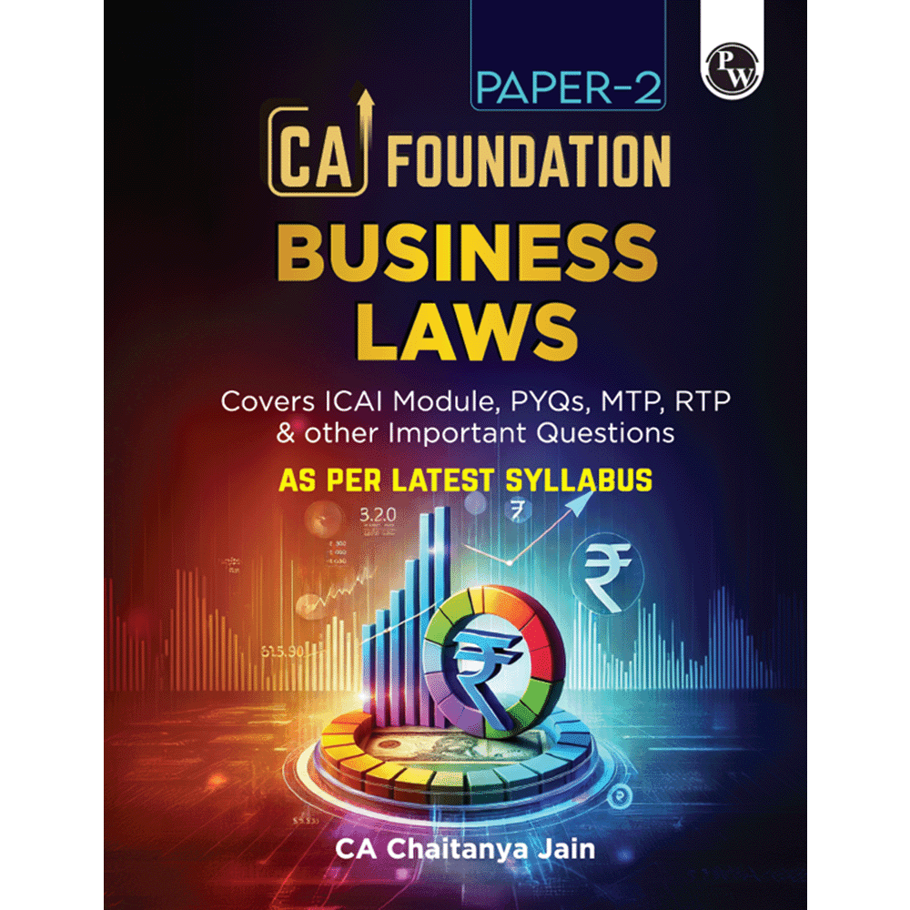 CA Foundation Paper 2 - Business Law By CA Chaitanya Jain 3rd Edition | Including PYQs, MTP, RTP and All Important Questions | Latest Syllabus For 2024 Exams