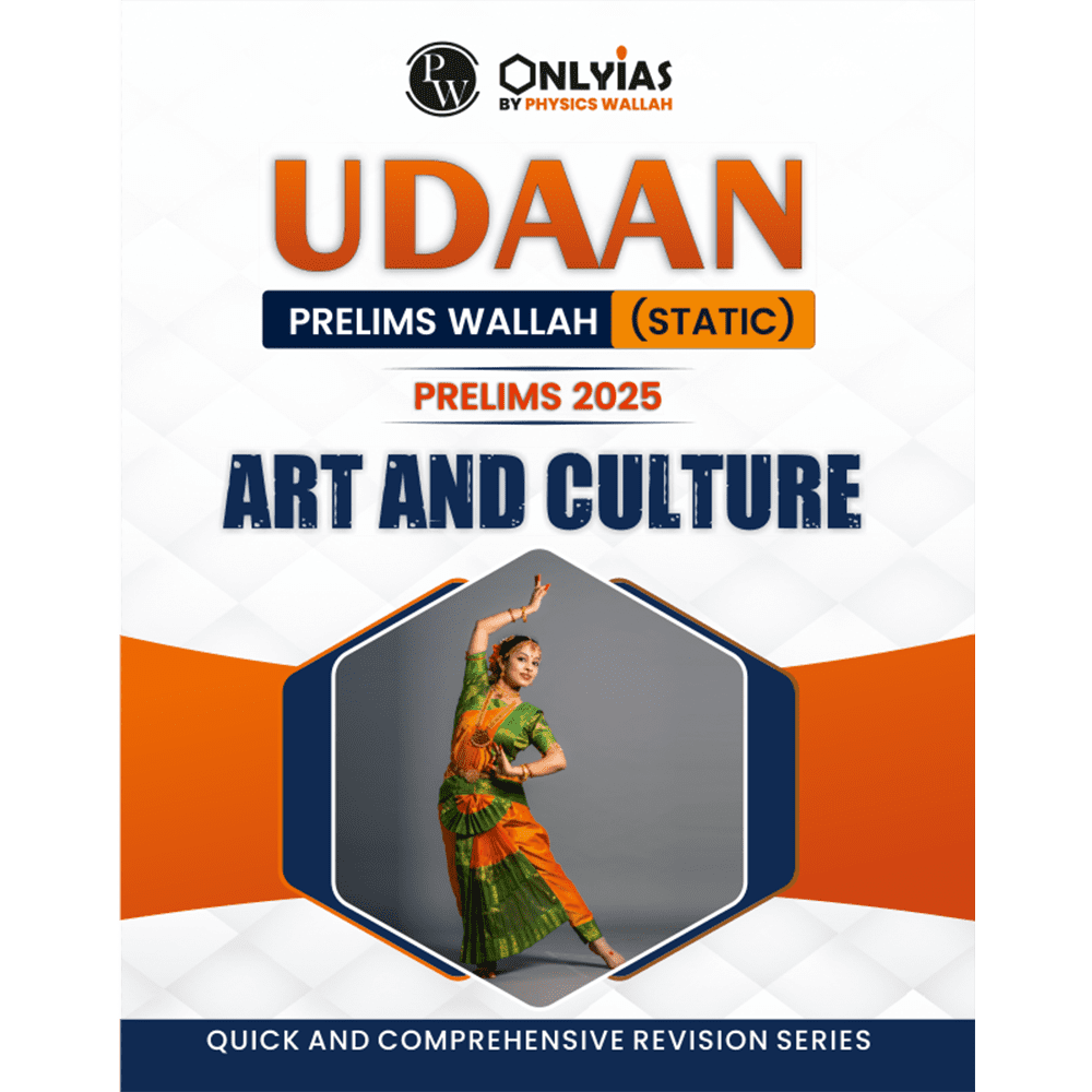 UDAAN (Prelims Wallah Static) Art and Culture For 2025 Exams