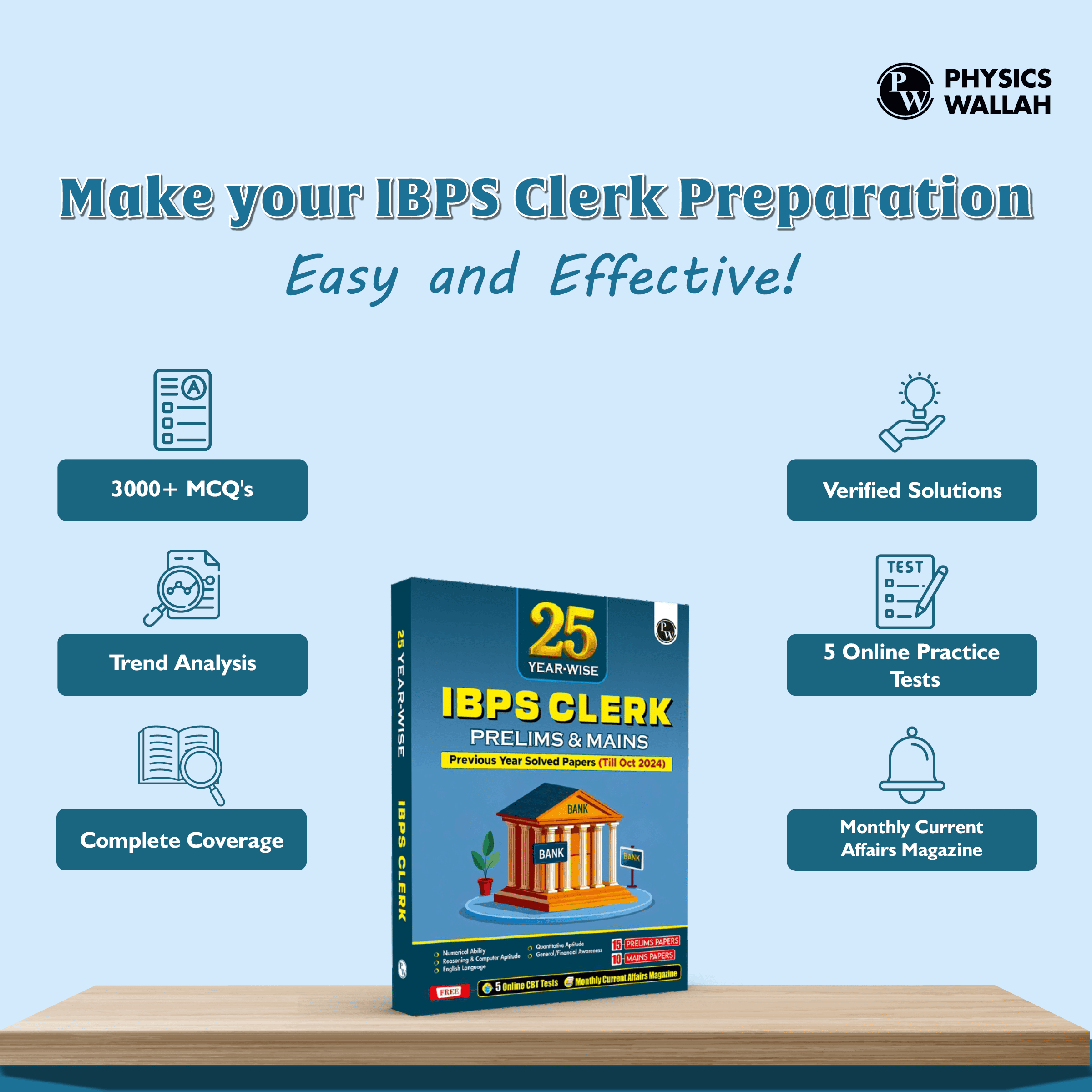 IBPS Clerk 25 Year-wise Prelims & Mains Previous Year Solved Papers Till Oct 2024 with 5 Online CBT Tests for Exam 2025-26 (PYQs) English Edition