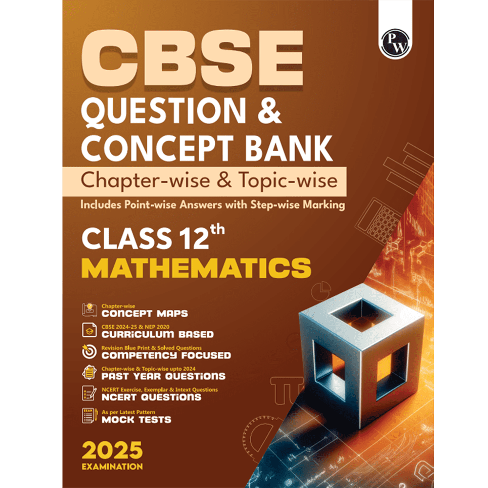 CBSE Question & Concept Bank (QCB) Class 12 Mathematics 2024 - 2025 Chapter-wise and Topic-wise Solved Questions