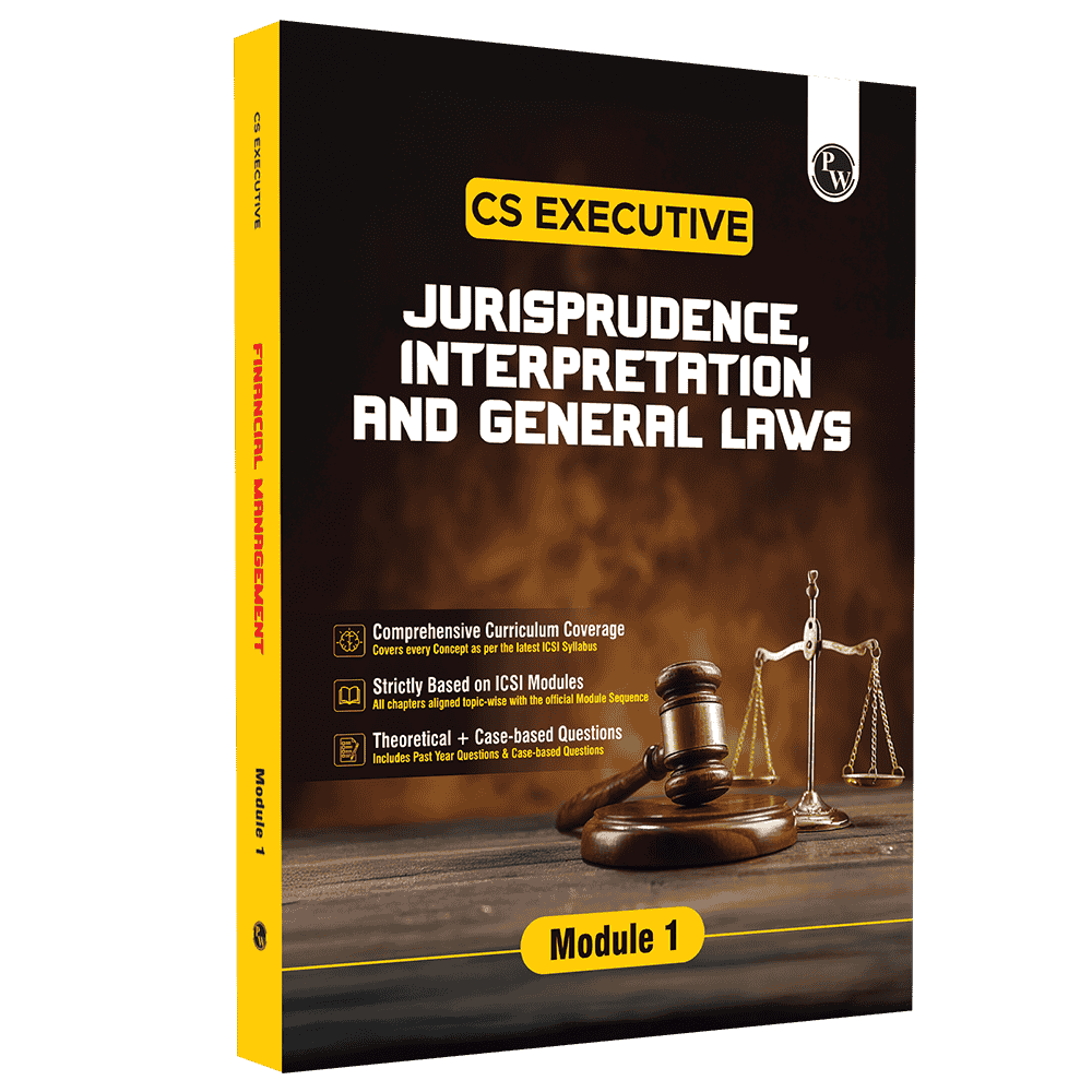 CS Executive Jurisprudence, Interpretation & General Laws Module-I Theory Books For 2025 Exam | Comprehensive Curriculum Coverage | Theoretical + Practical Questions