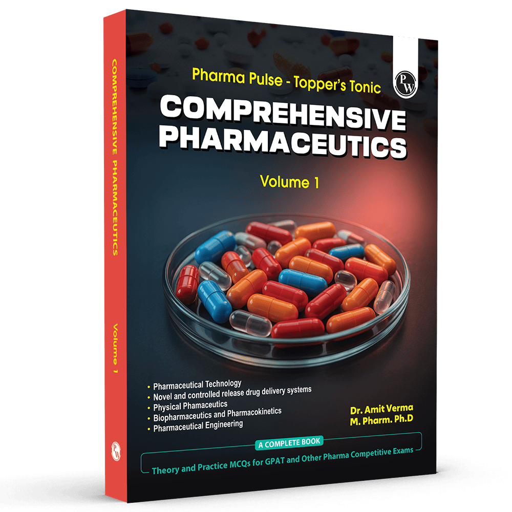 Pharma Pulse – Topper’s Tonic Comprehensive Pharmaceutics Volume 1 By Dr. Amit Verma | Theory and Practice MCQs for GPAT and Other Pharma Competitive Exam