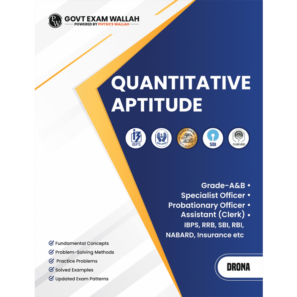 PW Banking Drona Quantitative Aptitude l Theory with Exercise l For IBPS PO, Clerk, SBI PO Clerk, IBPS RRB, Grade A/B, PO/SO, Nabard, Insurance 2024 Exams