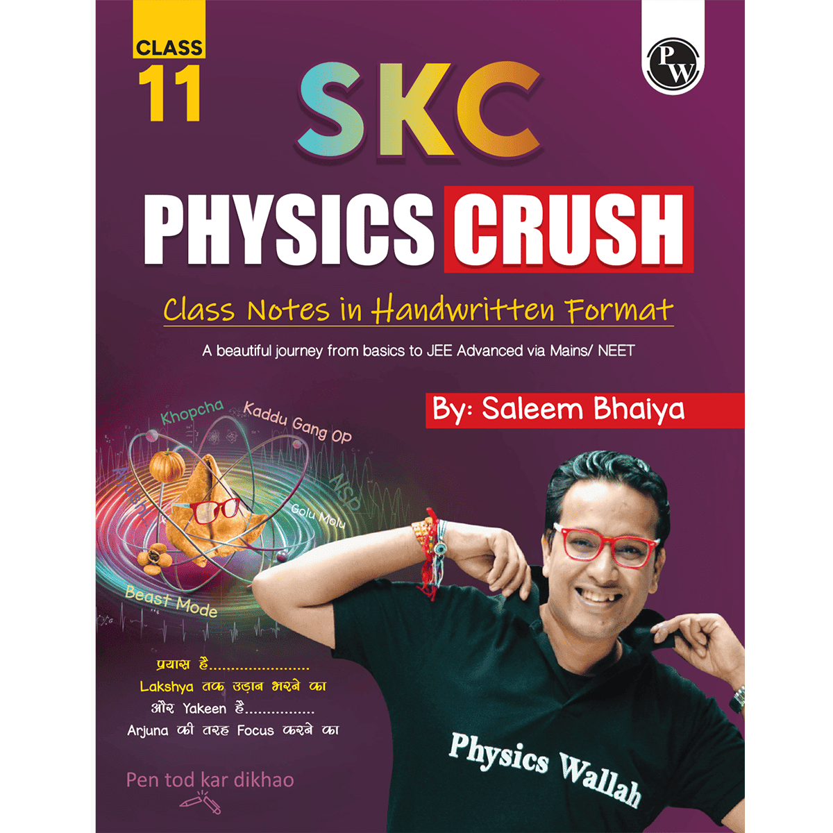 SKC Physics Crush Class 11 Handwritten Format Notes By Saleem Sir For JEE and NEET Exams | A Beautiful Journey From Basic to JEE Advanced via JEE/ NEET + 300 page Ruled practice notebook
