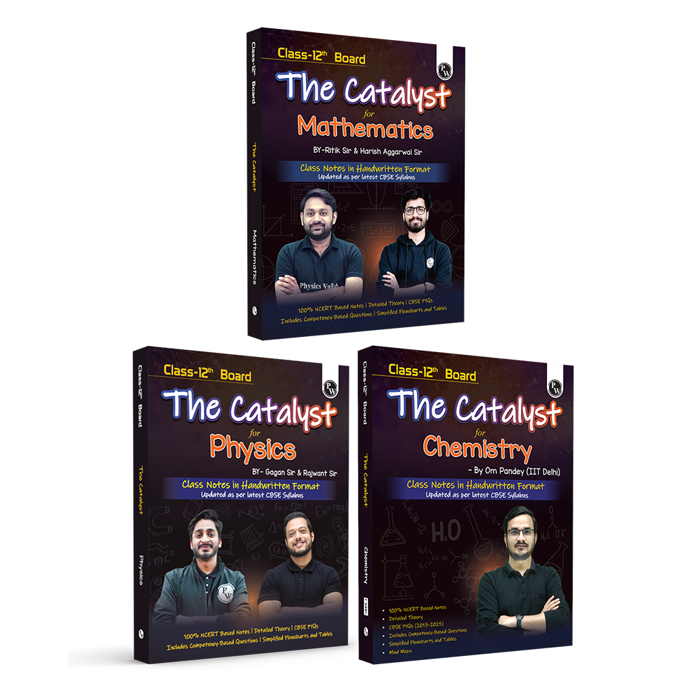 Class 12 Board The Catalyst For Physics, Chemistry and Mathematics Combo Set of 3 Books with Most Relevant Practice Questions Booklet | Handwritten Notes | Detailed Theory, PYQs