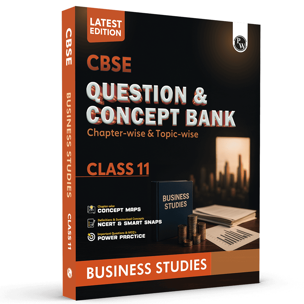 CBSE Question & Concept Bank (QCB) Class 11 Business Studies Chapter-wise and Topic-wise Solved Questions For 2026 Exams with Competency Based Question