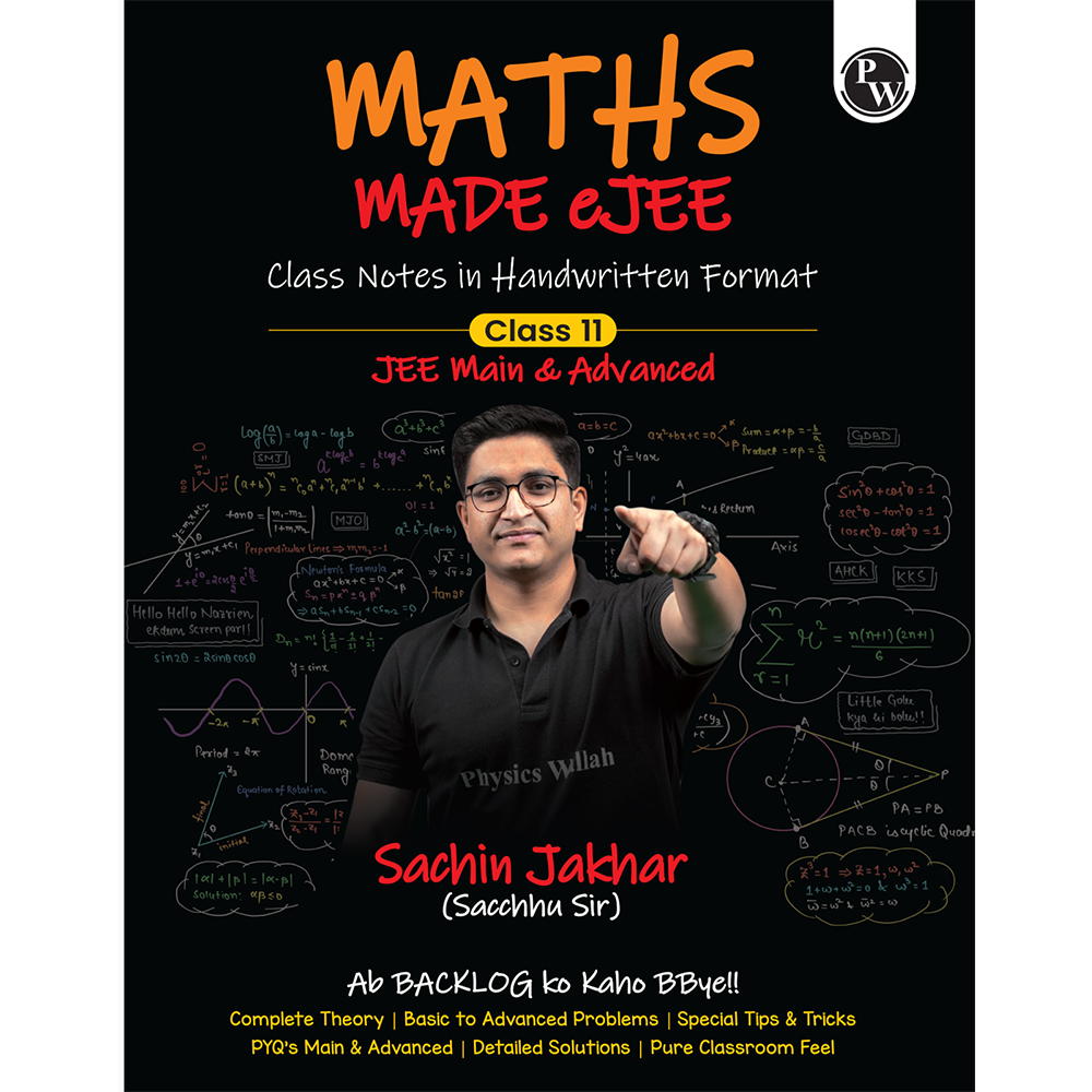 Maths Made EJEE Class 11 Handwritten Notes By Sachin Jakhar For JEE Main & Advanced Exams | Complete Theory, Basic to Advanced Problems, Special Tricks, PYQ, Detailed Solutions