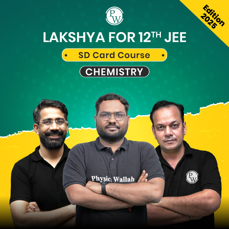 Lakshya JEE Chemistry SD Card Course for 12th (Edition 2025) | For Android Mobile/Tablet Only