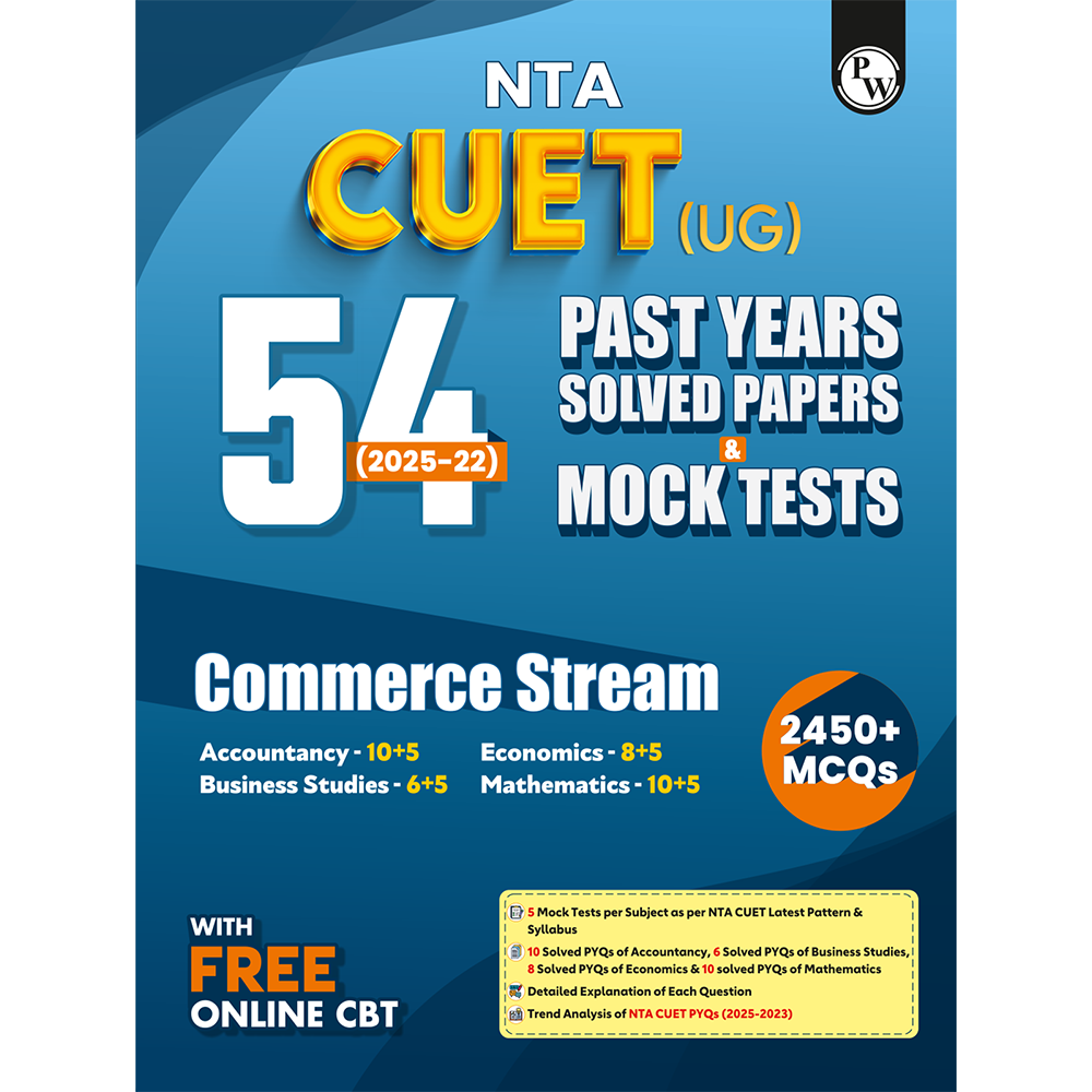 NTA CUET (UG) Commerce Stream 54 Past Years Solved Papers (2025-2022) & Mock Tests For Exam 2026 | 2450+ MCQs with Free Online CBT