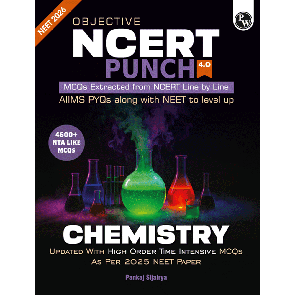 Objective NCERT Punch 4.0 Chemistry For NEET 2026 By Pankaj Sijairya l Updated with High Order Time Intensive MCQs and AIIMS PYQs As Per 2025 NEET Paper