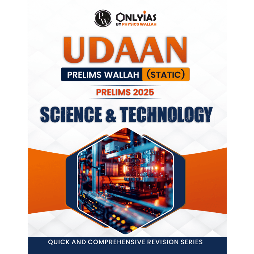 PW UDAAN (Prelims Wallah Static) Science & Technology For 2025 Exams | Quick and Comprehensive Revision Series | Comprehensive and Syllabus-Aligned Content