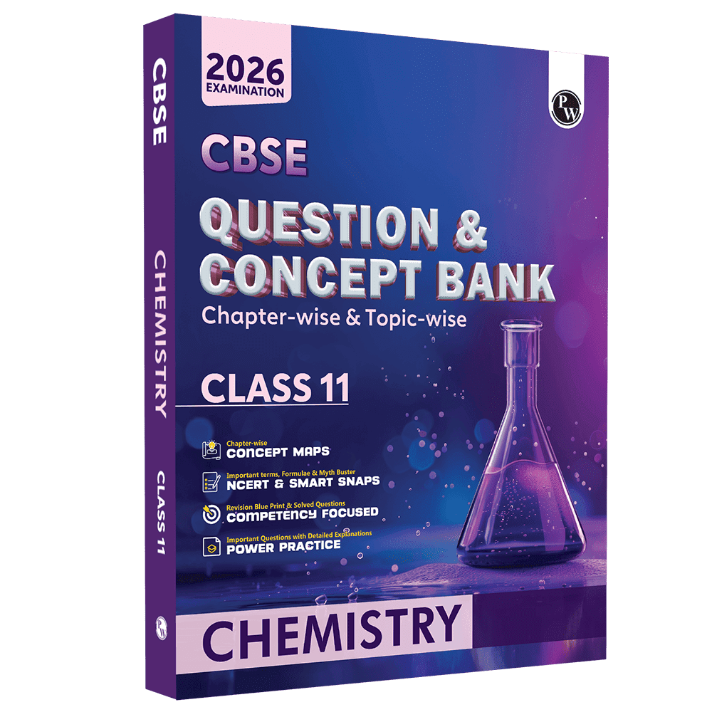 CBSE Question & Concept Bank (QCB) Class 11 Chemistry Chapter-wise and Topic-wise Solved Questions For 2026 Exams with Competency Based Question