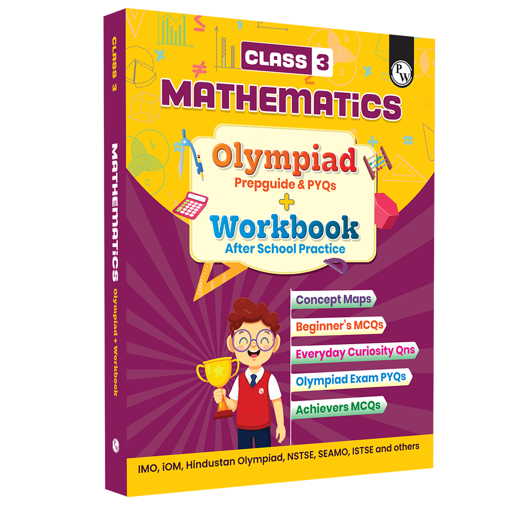 Olympiad Plus Workbook For Class 3 Mathematics Prepguide, Concept Map, PYQs and Worksheets For After School Practice | IMO, iOM, Hindustan Olympiad, NSTSE, SEAMO, ISTSE and Others